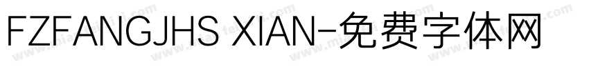 FZFANGJHS XIAN字体转换
